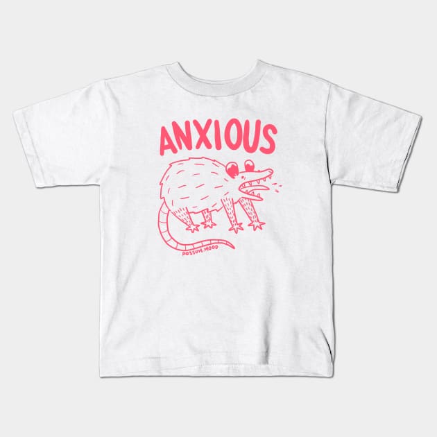 ANXIOUS Kids T-Shirt by Possum Mood